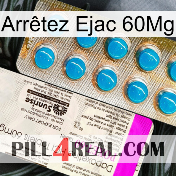 Arrêtez Ejac 60Mg new07
